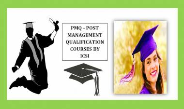 POST MANAGEMENT QUALIFICATION (PMQ) COURSES OFFERED BY THE ICSI - CS INSTITUTE