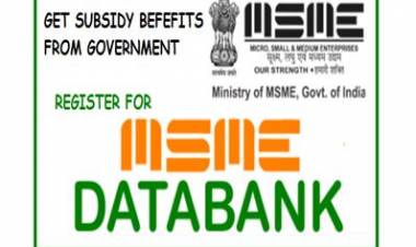 Get Subsidy from Govt. - Register on MSME Databank 