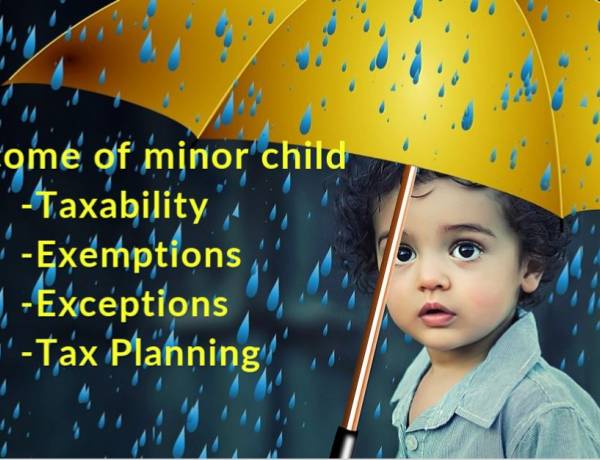 Taxability of Income of Minor
