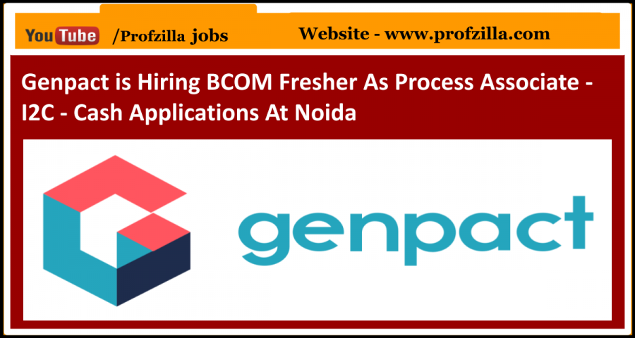 genpact-is-hiring-bcom-fresher-as-process-associate-i2c-cash